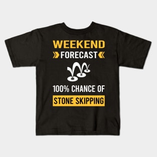 Weekend Forecast Stone Skipping Stones Rock Rocks Skimming Kids T-Shirt